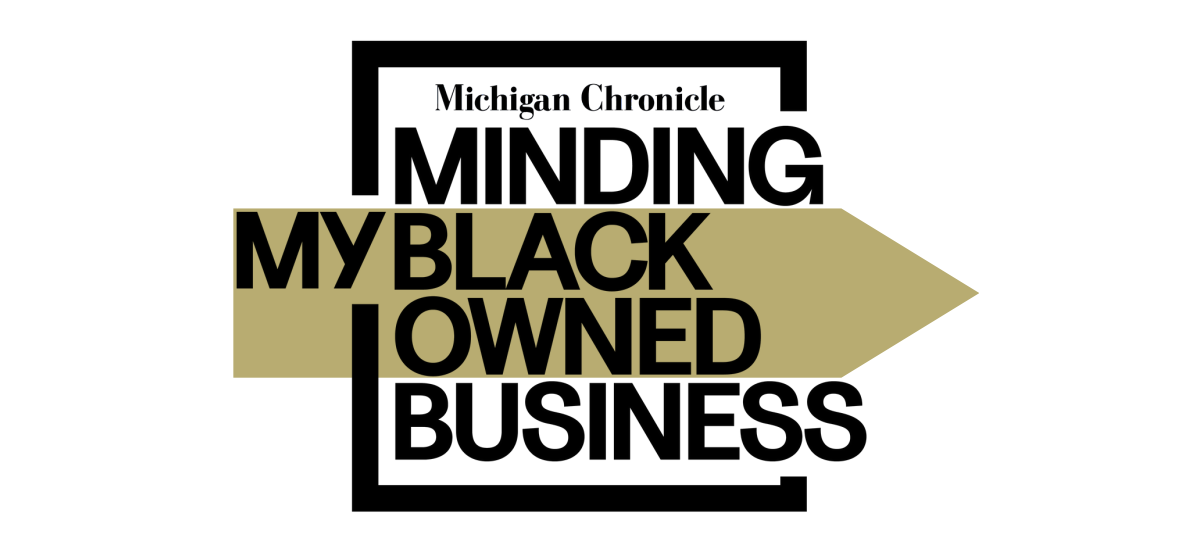 local-leaders-to-converge-for-‘minding-my-black-owned-business’-event-in-detroit-|-the-michigan-chronicle